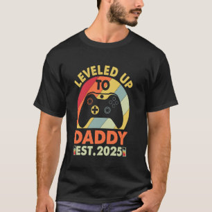 I'm Going to Be A Daddy 2025 Funny Promoted to Dad T-Shirt