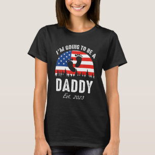 I'm Going To Be A Daddy Est 2023 US Flag T-Shirt