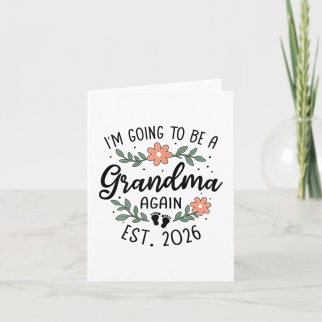 Im Going To Be A Grandma Again 2026 Grandbaby Anno Card (Front)