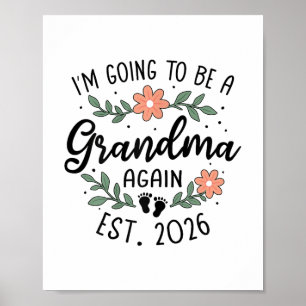 Im Going To Be A Grandma Again 2026 Grandbaby Anno Poster