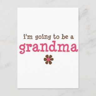 I'm going to be a grandma T-shirt Postcard