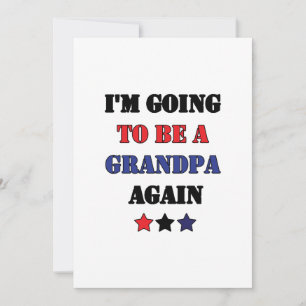 I'm Going To Be A Grandpa Again Gifts For Grandpa