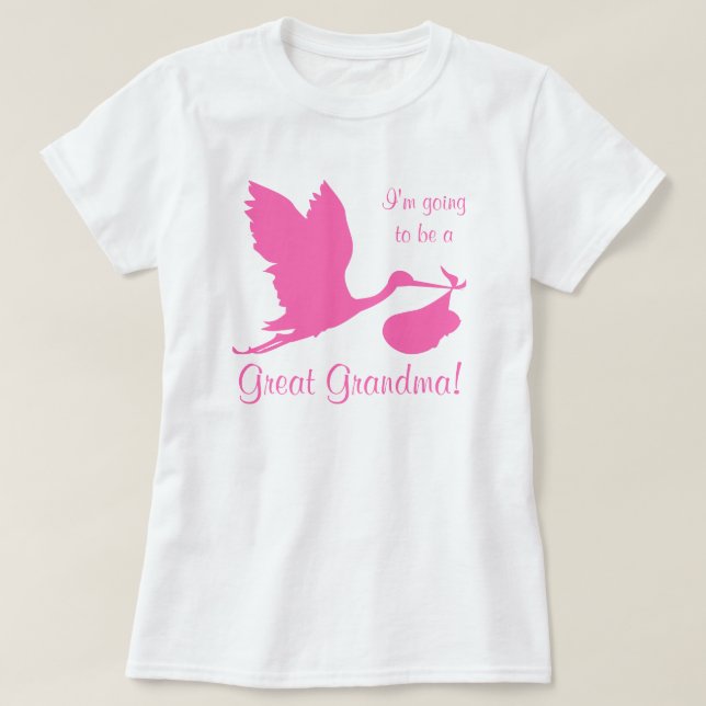 I'm Going To Be A Great Grandma Hot Pink Stork T-Shirt (Design Front)