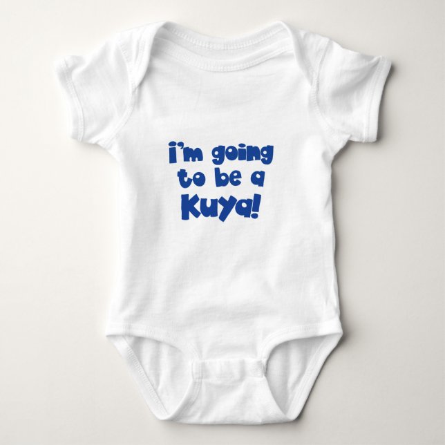 I'm going to be a Kuya! Baby Bodysuit (Front)