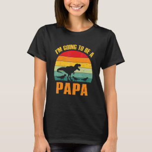 I'm Going To Be A Papa Dinosaur Rex Vintage T-Shirt