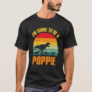 I'm Going To Be A Poppie Dinosaur Rex Vintage T-Shirt