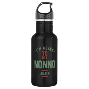 I'm Going To e a Nonno Again   Grandfather 532 Ml Water Bottle