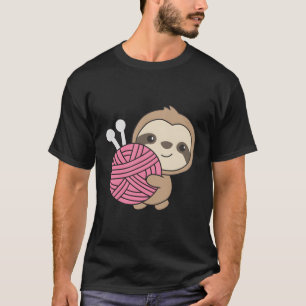 I'M Going To Knit Sloth With Wool T-Shirt