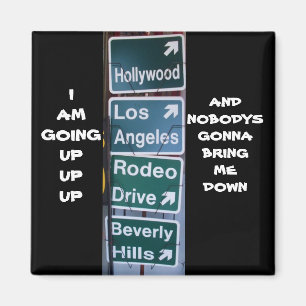 I'M GOING UP HOLLYWOOD magnet