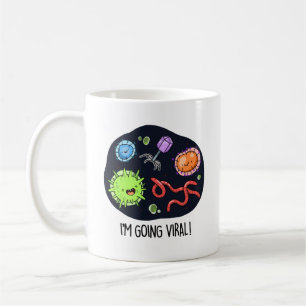 I'm Going Viral Funny Virus Pun  Coffee Mug
