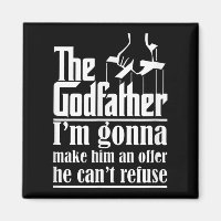 I'm Gonna Make Him An Offer He Can't Refuse Godfat