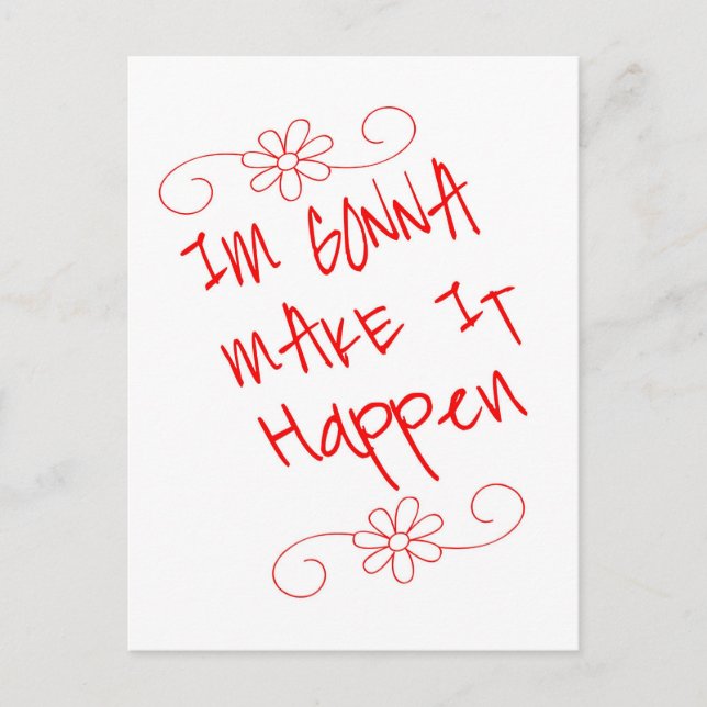 Im gonna make it happen postcard (Front)