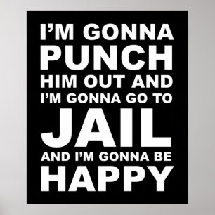 I'm Gonna Punch Him Out Funny Pelosi Quote Poster