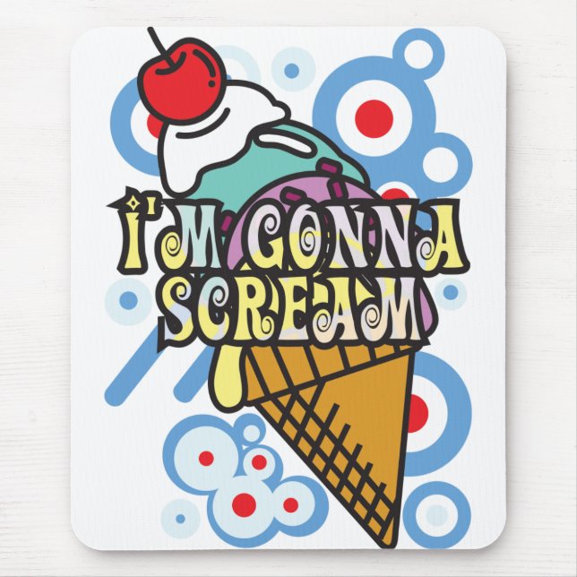 I'm_Gonna_SCREAM Mouse Mat (Front)