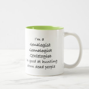 I'm Good at Hunting Down Dead People Mug