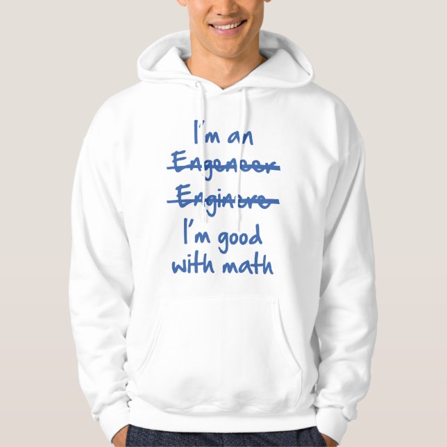 I'm Good With Math Hoodie (Front)