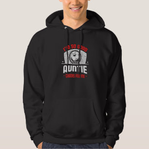 I'm Good Your Auntie Cheers for Me Soccer Player Hoodie