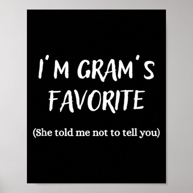 I'm Gram's Favorite -  Poster (Front)