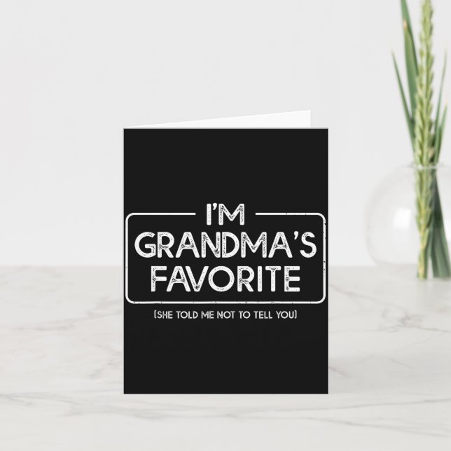 I'm Grandma's Favorite Grandson Granddaughter Humo Card (Front)