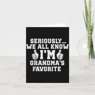 I'm Grandma's Favorite Grandson Granddaughter Humo Card