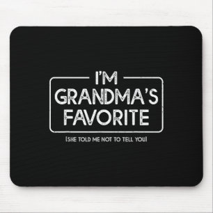 I'm Grandma's Favorite Grandson Granddaughter Humo Mouse Mat