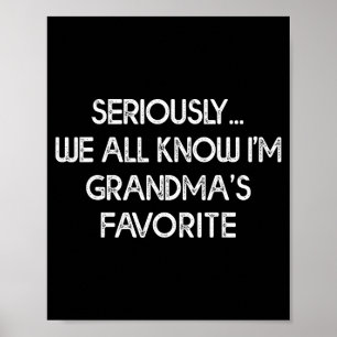 I'm Grandma's Favorite Grandson Granddaughter Humo Poster