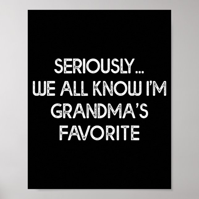 I'm Grandma's Favorite Grandson Granddaughter Humo Poster (Front)