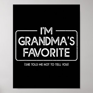 I'm Grandma's Favorite Grandson Granddaughter Humo Poster