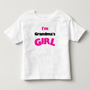 I'm Grandma's Girl Toddler T-Shirt