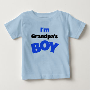 I'm Grandpa's Boy Baby T-Shirt