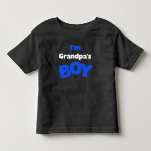 I'm Grandpa's Boy Toddler T-Shirt