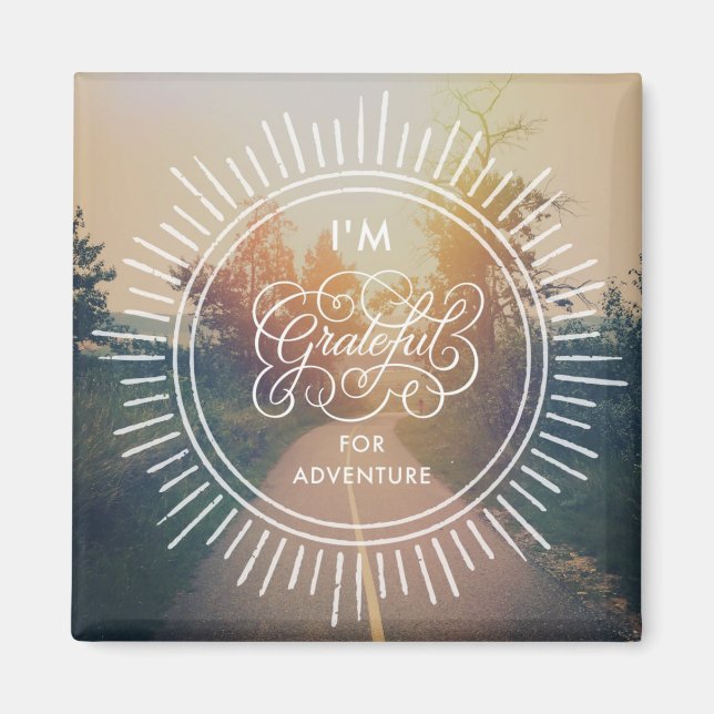 I'm Grateful For Adventure Magnet (Front)