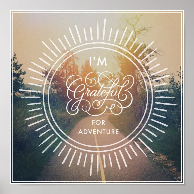 I'm Grateful For Adventure Poster (Front)