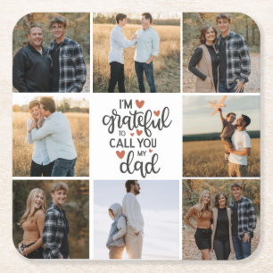 I'm Grateful To Call You My Dad" Photo Paper Coast Square Paper Coaster