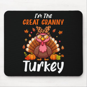 I'm Great Granny Turkey Thanksgiving Proud Women F Mouse Mat
