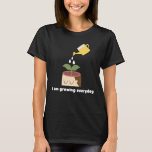 I'm Growing Everyday Thyme Herbs T-Shirt