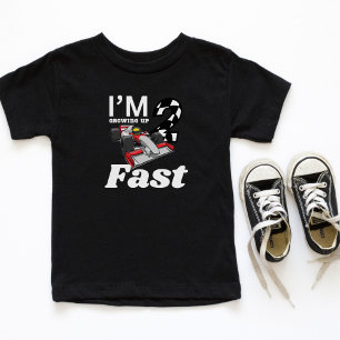 I'm Growing up two fast Two fast birthday party Toddler T-Shirt