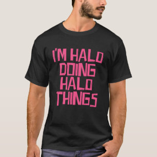 I'm Halo doing Halo things Pullover Hoodie
