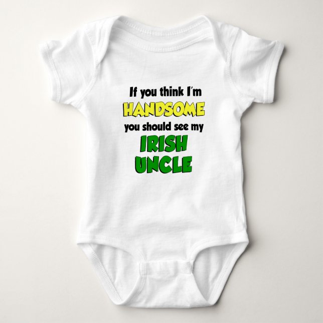 I'm Handsome Irish Uncle Baby Bodysuit (Front)