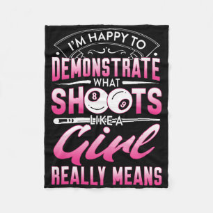 Im Happy To Demonstrate - Billiards Girl Pool Play Fleece Blanket