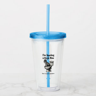 I'm Having a Déjà Poo Heard This Before Frog Acrylic Tumbler