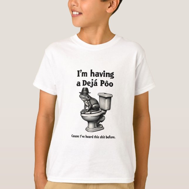 I'm Having a Déjà Poo Heard This Before Frog T-Shirt (Front)