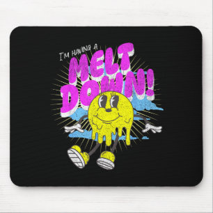 I'm Having A Meltdown, Funny Anxiety Stress Joke  Mouse Mat