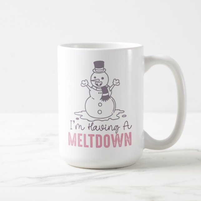 I'm Having a Meltdown - Funny Snowman Design Coffee Mug (Right)