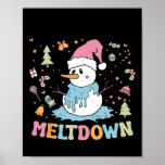 I'm Having A Meltdown Snowman Christmas Funny Xmas Poster<br><div class="desc">I'm Having A Meltdown Snowman Christmas Funny Xmas Boys Girl</div>