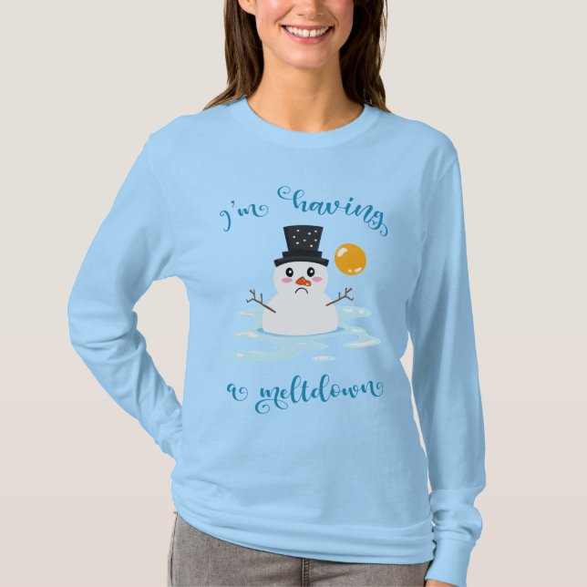 I'm Having a Meltdown Women's  T-Shirt (Front)