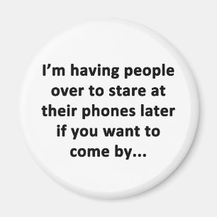I'm Having People Over Magnet