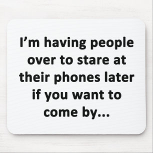 I'm Having People Over Mouse Mat
