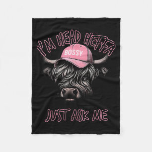 I'm Head Heffa Just Ask Me Bossy Highland Cow Base Fleece Blanket