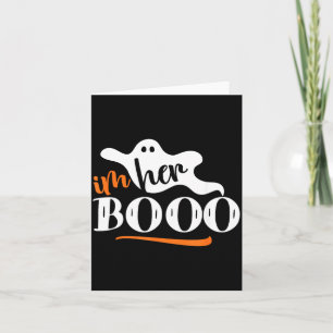 Im Her Boo Shirt Matching Halloween For Couples Card